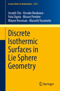 Abbildung von: Discrete Isothermic Surfaces in Lie Sphere Geometry - Springer
