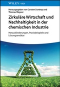 Cover: Zirkul&auml;re Wirtschaft und Nachhaltigkeit in der chemischen Industrie - Wiley-VCH