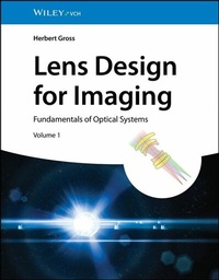 Bild vergrößern Bild: Lens Design for Imaging - Wiley-VCH