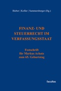Cover: Finanz- und Steuerrecht im Verfassungsstaat - Facultas