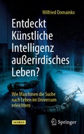 Bild: Entdeckt Künstliche Intelligenz außerirdisches Leben? - Springer