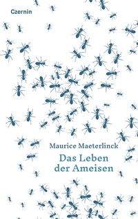 Abbildung von: Das Leben der Ameisen - Czernin