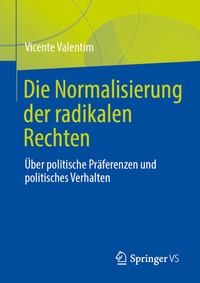Abbildung von: Die Normalisierung der radikalen Rechten - Springer VS