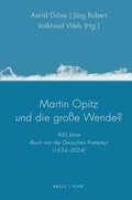 Cover: Martin Opitz und die gro&szlig;e Wende? - Brill Deutschland