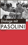 Cover: Dialoge mit Pasolini - Wagenbach