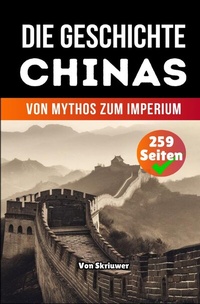 Abbildung von: Die Geschichte Chinas - epubli