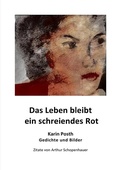 Cover: Das Leben bleibt ein schreiendes Rot - epubli
