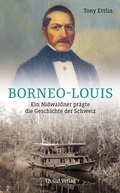 Cover: Borneo-Louis - Th. Gut Verlag