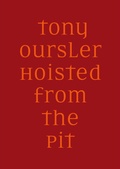 Cover: Tony Oursler: Hoisted from the Pit - Snoeck