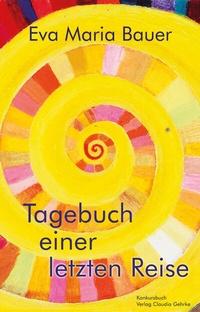 Abbildung von: Tagebuch einer letzten Reise - konkursbuch
