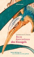 Cover: Beim Ansch&uuml;ren des Eisvogels - KILLROY media