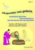 Cover: Akupunktur neu gedacht - Schwarzach Verlag