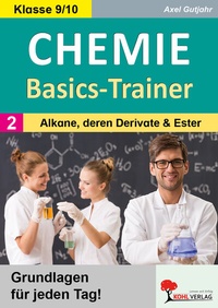 Abbildung von: Chemie-Basics-Trainer 2 - KOHL VERLAG Der Verlag mit dem Baum