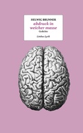 Cover: abdruck in weicher masse - Limbus Verlag