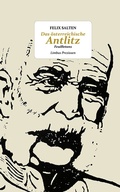 Cover: Das &ouml;sterreichische Antlitz - Limbus Verlag