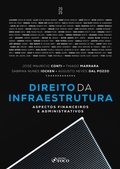 Cover: DIREITO DA INFRAESTRUTURA - 1&ordf; Ed - 2025 - Editora Foco