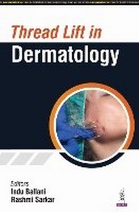 Enlarge image Cover: Thread Lift in Dermatology - Jaypee Brothers Medical Publishers