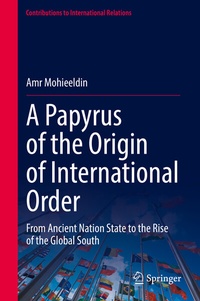 Abbildung von: A Papyrus of the Origin of International Order - Springer
