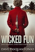 Cover: Wicked Fun (Jane Hawkins, Unretired Serial Killer, #1) - Sterling & Stone