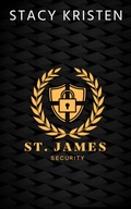 Cover: St. James Security Series (St. James Sicherheit) German Edition - Stacy Kristen