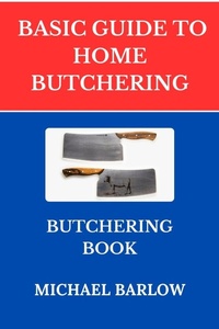 Enlarge image Cover: Basic Guide to Home Butchering:Butchering Book - Michael Barlow