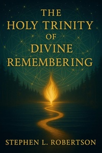 Cover of  Holy Trinity: The Complete Trilogy - Stephen L. Robertson