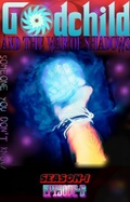 Cover: Godchild - and the war of Shadows (Season 1 Episode 5) - Akshat Jain