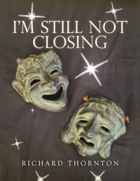 Enlarge image Cover: I'm Still Not Closing - Balboa Press UK