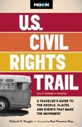 Cover: Moon U.S. Civil Rights Trail (Second Edition) - Moon Travel