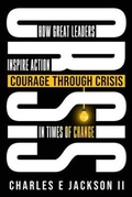 Cover: Courage Through Crisis - Charles Jackson Media