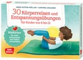 Abbildung von: 30 Körperreisen und Entspannungsübungen für Kinder von 6 bis 12 - Don Bosco Medien