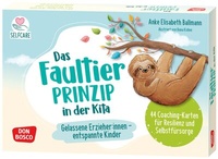 Abbildung von: Das Faultier-Prinzip in der Kita: Gelassene Erzieher:innen - entspannte Kinder - Don Bosco Medien