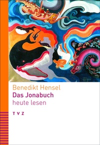 Abbildung von: Das Jonabuch heute lesen - Theologischer Verlag Zürich
