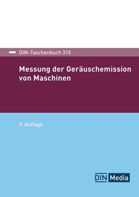 Abbildung von: Messung der Geräuschemission von Maschinen - Buch mit E-Book - DIN Media