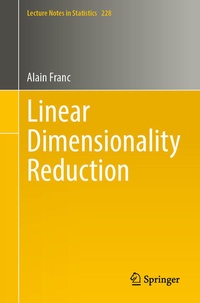 Enlarge image Cover: Linear Dimensionality Reduction - Springer