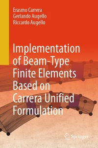 Enlarge image Cover: Implementation of Beam-Type Finite Elements Based on Carrera Unified Formulation - Springer