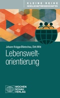 Cover: Lebensweltorientierung - Wochenschau Verlag