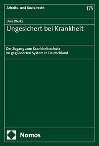 Abbildung von: Ungesichert bei Krankheit - Nomos