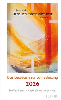 Abbildung von: Siehe, ich mache alles neu! - Brunnen Verlag GmbH