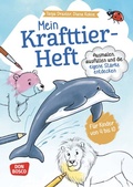 Cover: Mein Krafttier-Heft. Ausmalen, ausf&uuml;llen und die eigene St&auml;rke entdecken - Don Bosco Medien