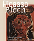 Cover: PICASSO | BLOCH - Eine einzigartige Freundschaft - Hirmer