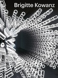 Cover: Brigitte Kowanz - Light is what we see - Hirmer