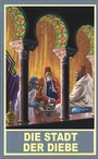 Cover: Die Stadt der Diebe - Karl-May-Verlag