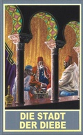Cover: Die Stadt der Diebe - Karl-May-Verlag