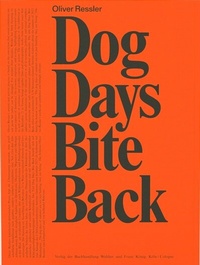 Enlarge image Cover: Oliver Ressler. Dog Days Bite Back - König, Walther