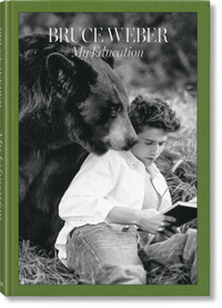 Abbildung von: Bruce Weber. My Education - TASCHEN