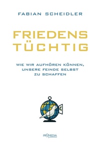 Bild vergrößern Bild: Friedenstüchtig - Promedia