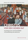 Cover: Christus vor dem Hohen Rat - BeBra Wissenschaft