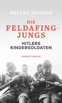 Abbildung von: Die Feldafing-Jungs - Osburg Verlag