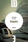 Cover: Utopolis - Hirnkost
